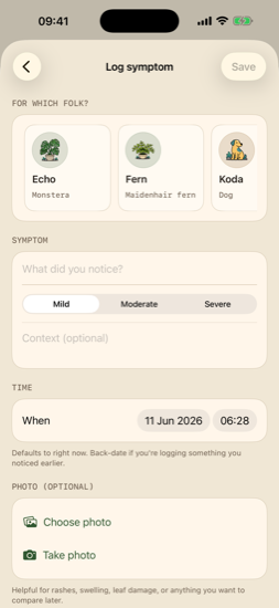 Symptom logging with severity, back-dating, and photos for pets and plants
