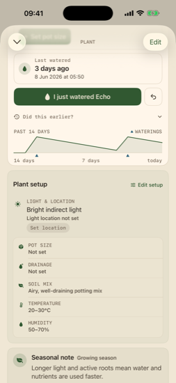 Plant toolkit with watering history, setup profile, and seasonal note